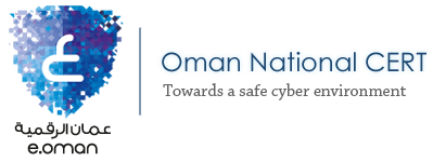 Oman National CERT Towards a safe cyber environment